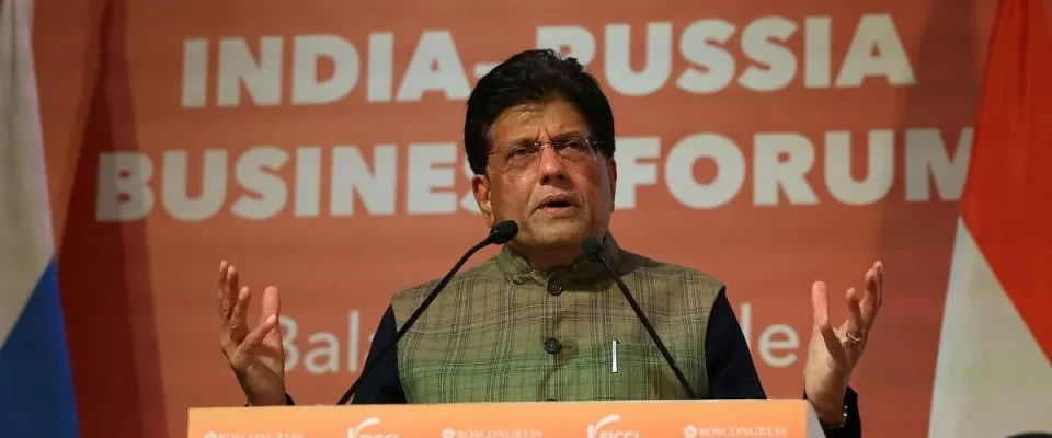 Indian Textile Sector Set to Benefit from Stronger Russia Trade Ties: Goyal